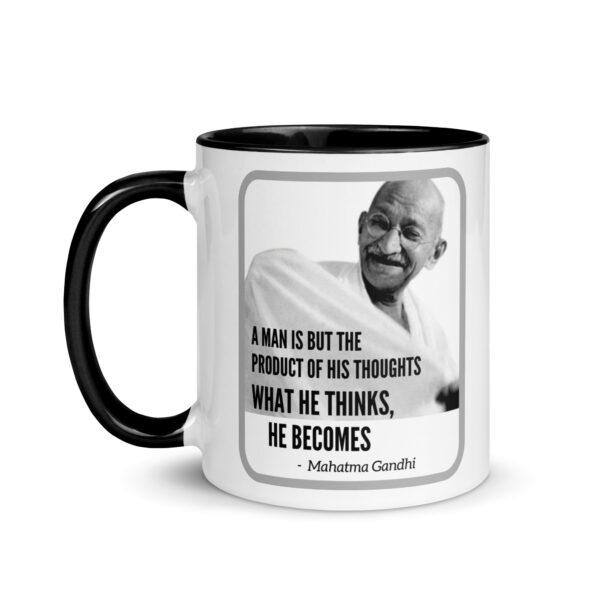 Mahatma Gandhi Mug - A man is but the product of his thoughts