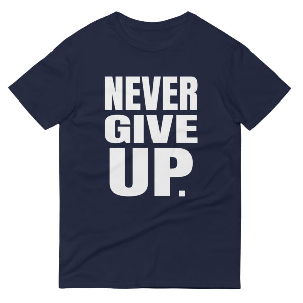 Never Give Up. - Image 2